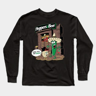 Peppers & Beer Are You My Dad? Long Sleeve T-Shirt